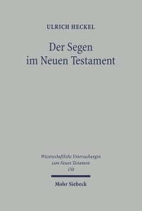 Cover: Der Segen im Neuen Testament