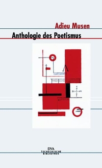 Buchcover: Adieu Musen - Anthologie des Poetismus. Deutsche Verlags-Anstalt (DVA), München, 2004.
