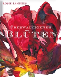 Cover: Überwältigende Blüten