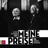Buchcover: Thomas Bernhard. Claus Peymann liest: Meine Preise - 3 CDs. tacheles!/RoofMusic, Bochum, 2018.