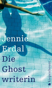 Buchcover: Jennie Erdal. Die Ghostwriterin - Ich war sein Verstand und seine Stimme. Roman. Gustav Kiepenheuer Verlag, Köln, 2008.