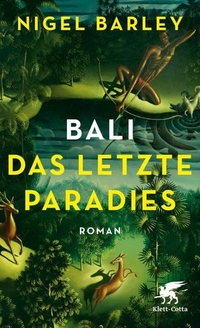 Cover: Bali - Das letzte Paradies