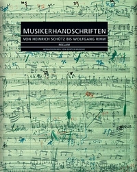 Buchcover: Günter Brosche. Musikerhandschriften - Von Heinrich Schütz bis Wolfgang Rihm. Reclam Verlag, Stuttgart, 2002.