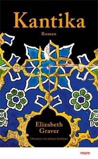 Buchcover: Elizabeth Graver. Kantika - Roman. Mare Verlag, Hamburg, 2024.