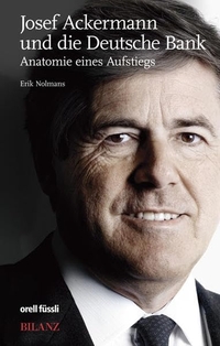 Cover: Josef Ackermann und die Deutsche Bank