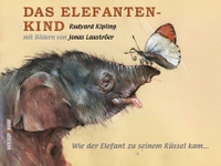 Buchcover: Rudyard Kipling / Jonas Lauströer. Das Elefantenkind - Wie der Elefant zu seinem Rüssel kam (Ab 6 Jahre). Michael Neugebauer Edition, Bargteheide, 2018.