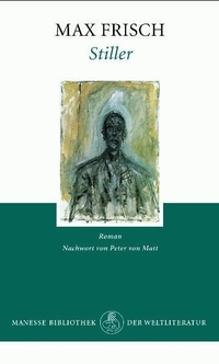 Buchcover: Max Frisch. Stiller - Roman. Manesse Verlag, Zürich, 2003.