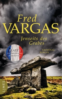 Buchcover: Fred Vargas. Jenseits des Grabes - Kriminalroman. Limes Verlag, München, 2024.
