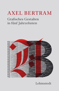 Cover: Grafisches Gestalten in fünf Jahrzehnten