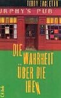 Buchcover: Terry Eagleton. Die Wahrheit über die Iren. C.H. Beck Verlag, München, 2000.