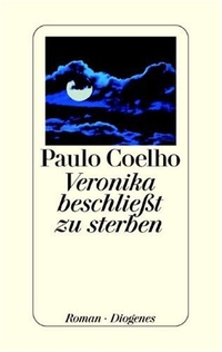 Buchcover: Paulo Coelho. Veronika beschließt zu sterben - Roman. Diogenes Verlag, Zürich, 2000.