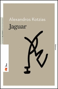 Buchcover: Alexandros Kotzias. Jaguar - Novelle. Edition Romiosini, Berlin, 2022.