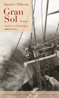 Buchcover: Ignacio Aldecoa. Gran Sol - Roman. Mare Verlag, Hamburg, 2007.