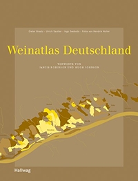 Buchcover: Dieter Braatz / Ulrich Sautter / Ingo Swoboda. Weinatlas Deutschland. Hallwag Verlag, München, 2007.