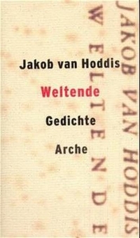 Buchcover: Jakob van Hoddis. Weltende - Die zu Lebzeiten veröffentlichten Gedichte. Arche Verlag, Zürich, 2001.