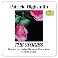 Cover: Patricia Highsmith. The Stories - 13 CDs. Deutsche Grammophon, Berlin, 2006.