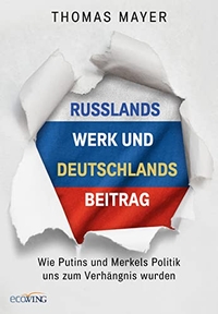 Cover: Russlands Werk und Deutschlands Beitrag