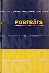 Buchcover: Karl Dedecius. Porträts - Panorama der polnischen Literatur des 20. Jahrhunderts, 5 Abt. in 7 Bdn, 4. Abt.. Ammann Verlag, Zürich, 2000.
