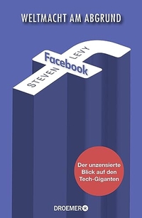 Cover: Facebook - Weltmacht am Abgrund