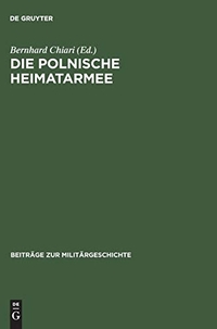 Cover: Bernhard Chiari (Hg.). Die polnische Heimatarmee - Geschichte und Mythos der Armia Krajowa seit dem Zweiten Weltkrieg. Oldenbourg Verlag, München, 2003.