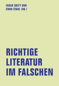 Cover: Richtige Literatur im Falschen? 