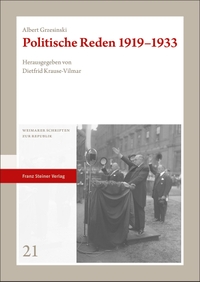 Cover: Albert Grzesinski: Politische Reden 1919 - 1933