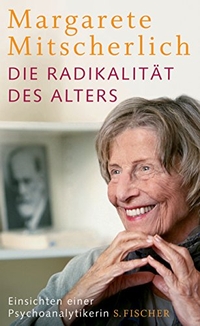 Cover: Die Radikalität des Alters 