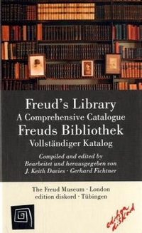Buchcover: Freud's Library - Freuds Bibliothek - A Comprehensive Catalogue - Vollständiger Katalog. edition diskord, Tübingen, 2006.