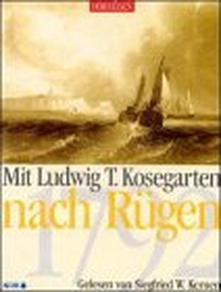 Cover: Mit Ludwig Theobul Kosegarten nach Rügen