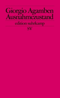 Buchcover: Giorgio Agamben. Ausnahmezustand - Homo sacer, Teil II, Band 1. Suhrkamp Verlag, Berlin, 2004.