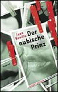 Buchcover: Juan Bonilla. Der nubische Prinz - Roman. Rogner und Bernhard Verlag, Berlin, 2004.