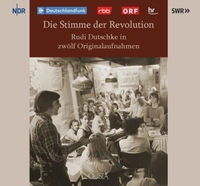 Buchcover: Rudi Dutschke. Die Stimme der Revolution - Rudi Dutschke in zwölf Originalaufnahmen. 6 CDs. Ousia Lesekreis Verlag, Seedorf, 2021.
