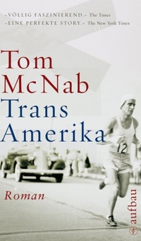 Buchcover: Tom McNab. Trans-Amerika - Roman. Aufbau Verlag, Berlin, 2008.