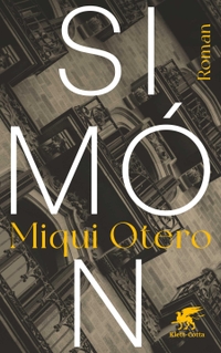 Buchcover: Miqui Otero. Simón - Roman. Klett-Cotta Verlag, Stuttgart, 2022.