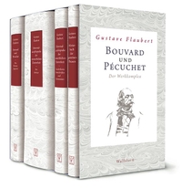 Cover: Gustave Flaubert. Bouvard und Pécuchet - Der Werkkomplex. 4 Bände. Wallstein Verlag, Göttingen, 2017.