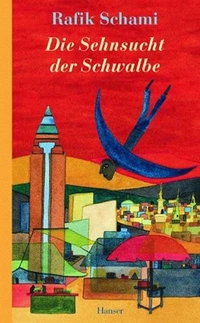 Cover: Die Sehnsucht der Schwalbe