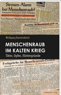 Cover: Menschenraub im Kalten Krieg