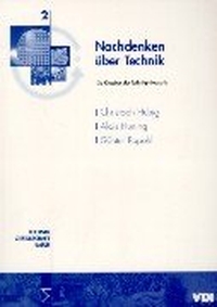 Buchcover: Christoph Hubig / Alois Huning / Günter Ropohl. Nachdenken über Technik - Klassiker der Technikphilosophie. Edition Sigma, Düsseldorf, 2000.