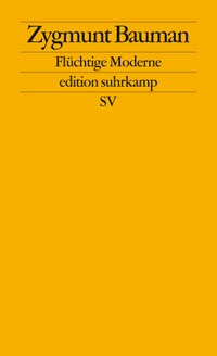 Buchcover: Zygmunt Bauman. Flüchtige Moderne. Suhrkamp Verlag, Berlin, 2003.
