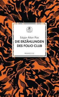 Buchcover: Edgar Allan Poe. Die Erzählungen des Folio Club. Manesse Verlag, Zürich, 2021.