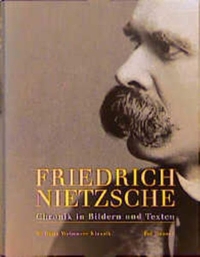 Buchcover: Friedrich Nietzsche - Chronik in Bildern und Texten. Carl Hanser Verlag, München, 2000.