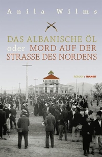 Cover: Albanisches Öl