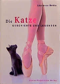 Buchcover: Laurence Bobis. Die Katze - Geschichten und Legenden. Gustav Kiepenheuer Verlag, Köln, 2001.