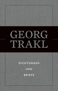 Buchcover: Georg Trakl. Georg Trakl: Dichtungen und Briefe. Otto Müller Verlag, Salzburg, 2020.