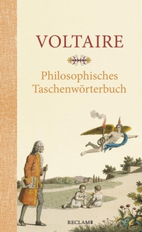 Cover: Voltaire. Philosophisches Taschenwörterbuch. Reclam Verlag, Stuttgart, 2020.
