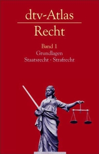 Cover: Eric Hilgendorf. dtv-Atlas Recht - Band 1: Grundlagen, Staatsrecht, Strafrecht. dtv, München, 2003.