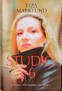 Buchcover: Liza Marklund. Studio 6 - Roman. Hoffmann und Campe Verlag, Hamburg, 2001.