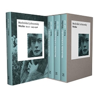 Cover: Mechtilde Lichnowsky. Mechtilde Lichnowsky: Werke - 4 Bände. Zsolnay Verlag, Wien, 2022.