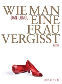 Cover: Wie man eine Frau vergisst