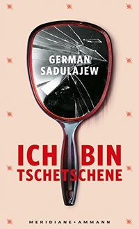 Buchcover: German Sadulajew. Ich bin Tschetschene. Ammann Verlag, Zürich, 2009.